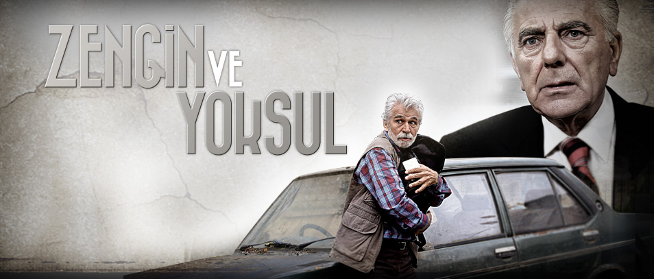 TV Filmi ‘Zengin ve Yoksul’